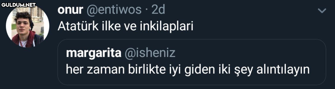 onur @entiwos · 2d Atatürk...