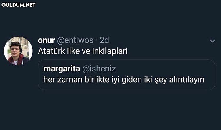 onur @entiwos · 2d Atatürk...