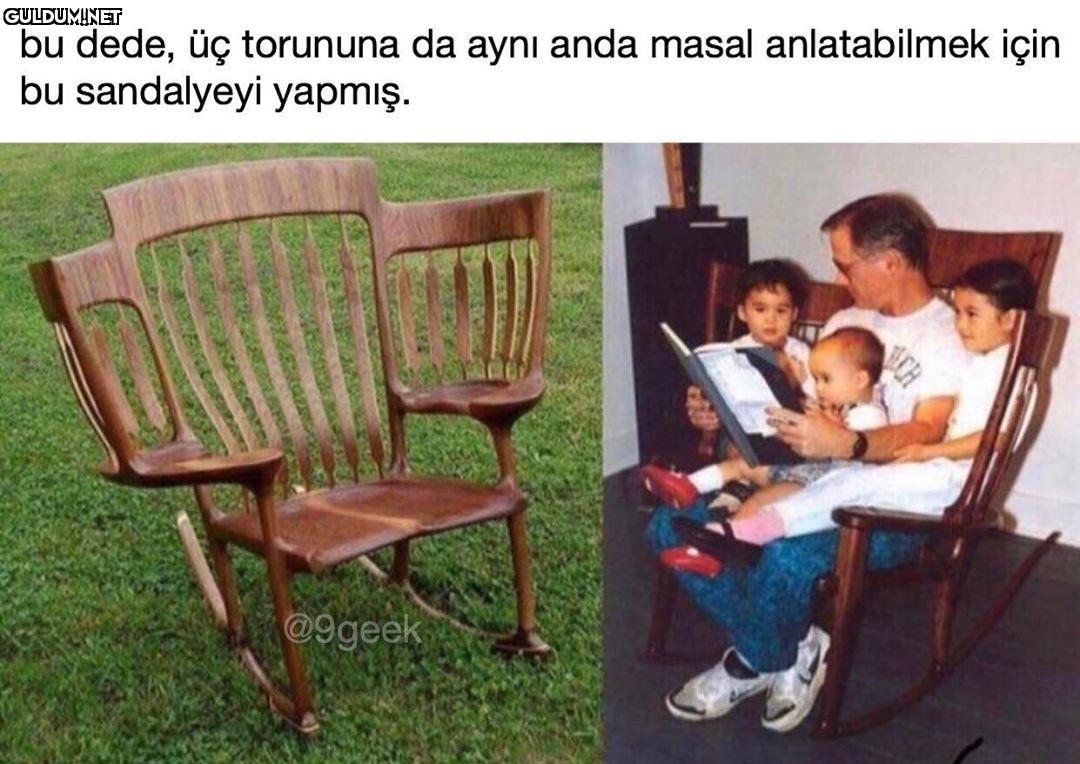 sonra torunlar sandalyeyi...