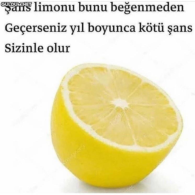 Şans limonu bunu...