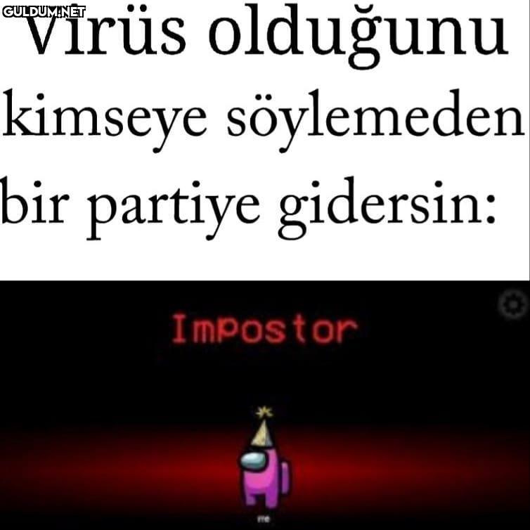 Lna sakınn Virüs olduğunu...