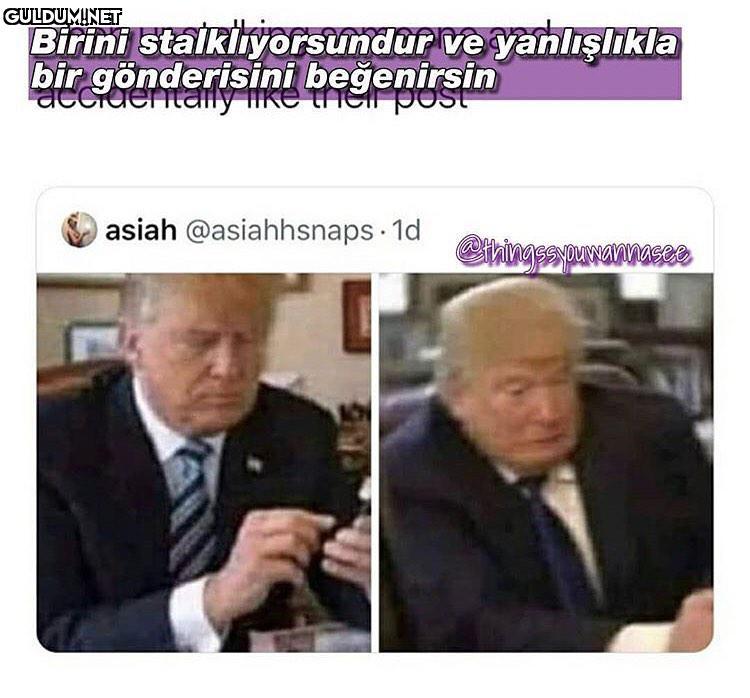 Birini stalkityorsundur ve...