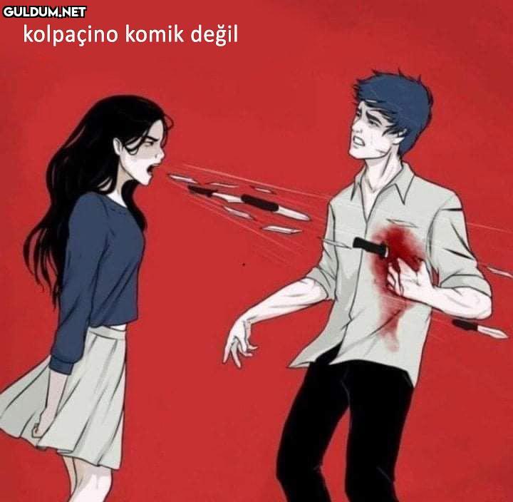 kolpaçino komik değil   Kaynak