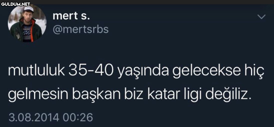 mert s. @mertsrbs mutluluk...