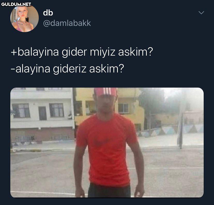 db @damlabakk +balayina...
