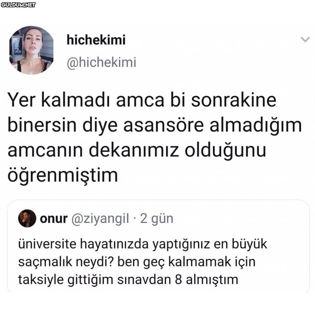 Kesin yaşanmıştır...