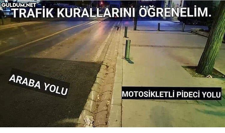 TRAFİK KURALLARINI...