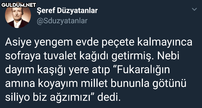 Şeref Düzyatanlar...