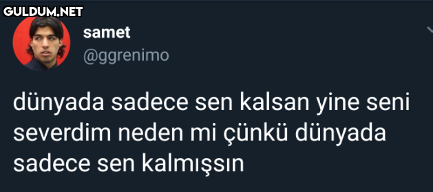 samet @ggrenimo dünyada...