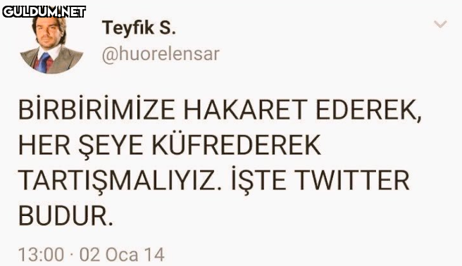 Teyfik S. @huorelensar...