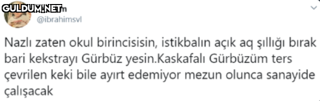 İbrahim @ibrahimsvl Nazlı...