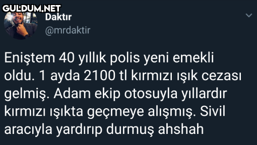 Daktır @mrdaktir Eniştem...