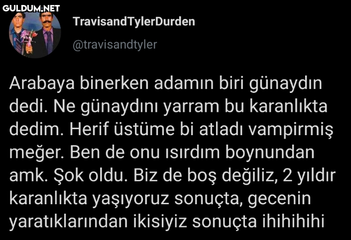 TravisandTylerDurden...