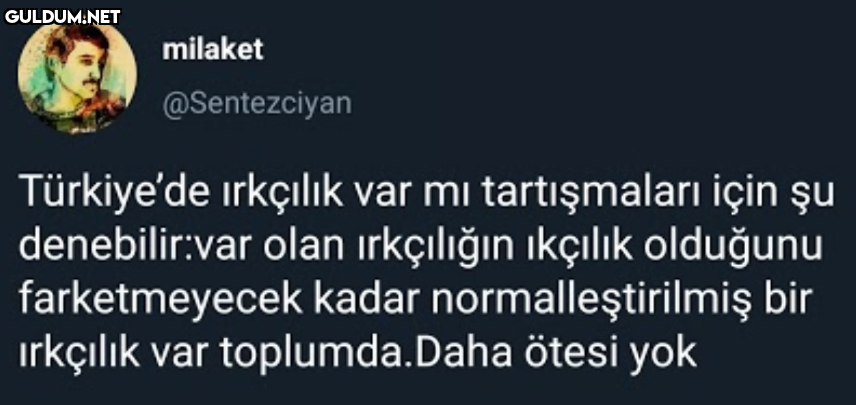 milaket @Sentezciyan...