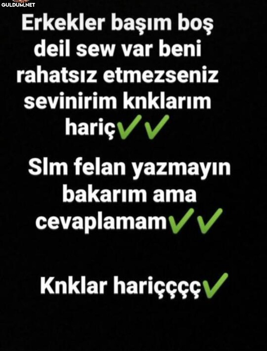 Erkekler başım boş deil...