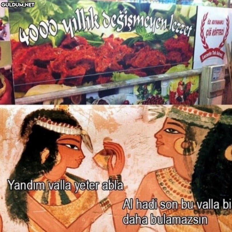 3000 yıllık değişmeyen...
