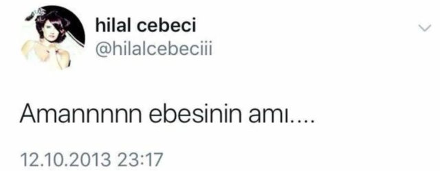 Hilal Cebeci aman ebesinin amı.