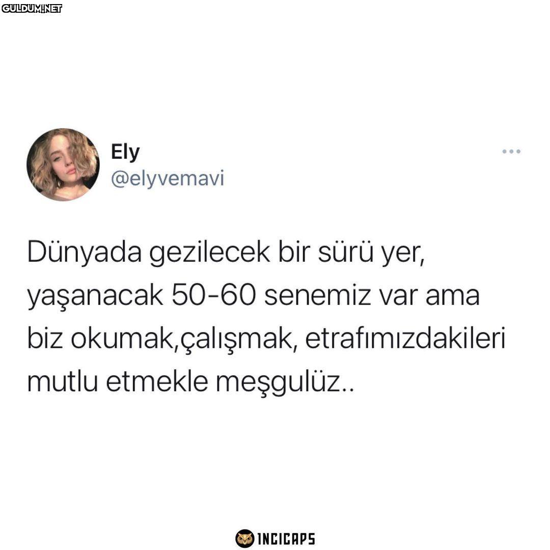 Ely @elyvemavi ... Dünyada...