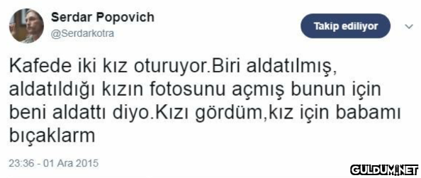 Serdar Popovich Takip...