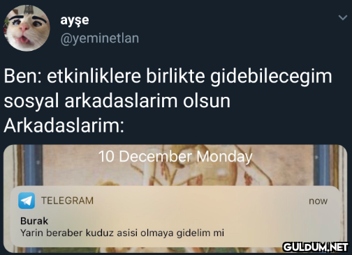 ayşe @yeminetlan Ben:...