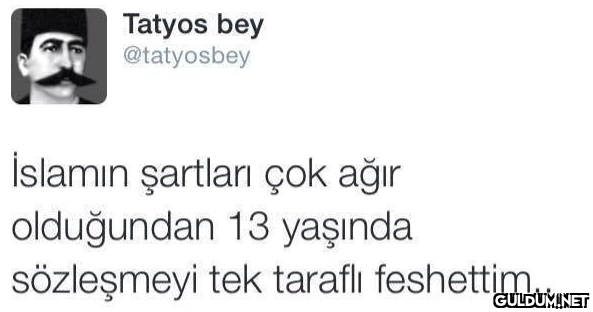Tatyos bey @tatyosbey...