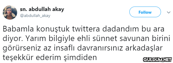 sn. abdullah akay Follow...