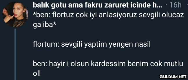 balık gotu ama fakru...