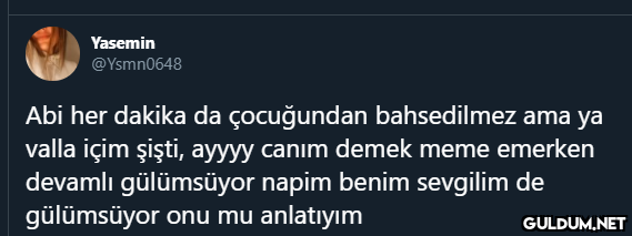 Yasemin @Ysmn0648 Abi her...