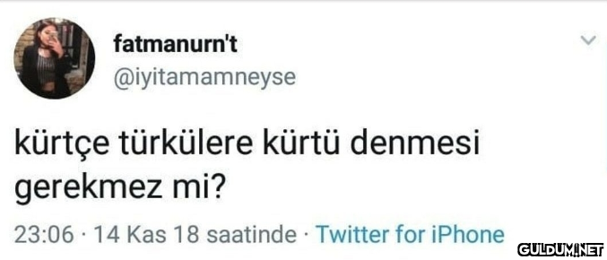 fatmanurn't @iyitamamneyse...