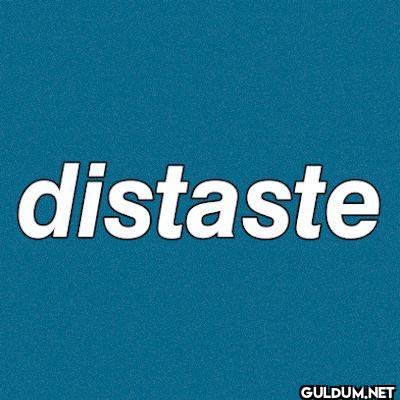 ‘Distaste’ lakaplı Gökberk...