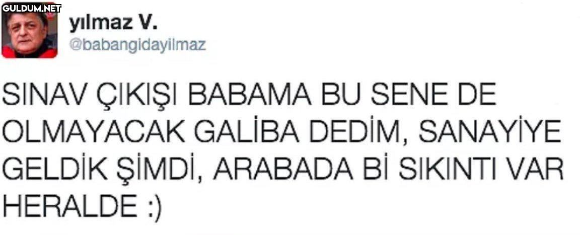 yılmaz V. @babangidayilmaz...
