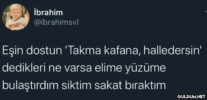 İbrahim @ibrahimsvl Eşin...