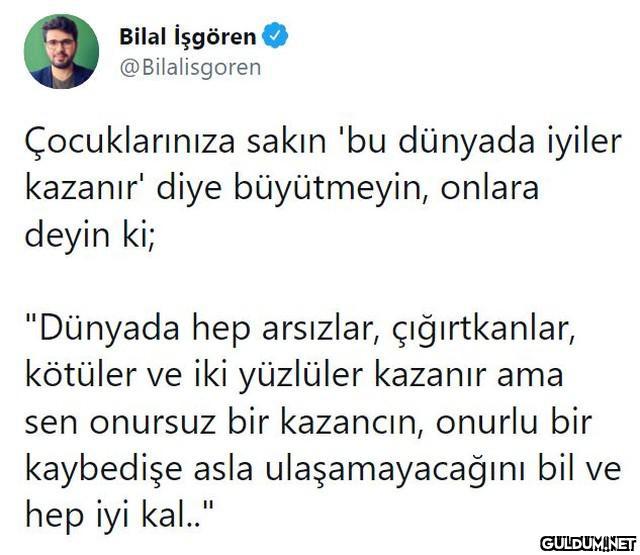 Bilal İşgören...