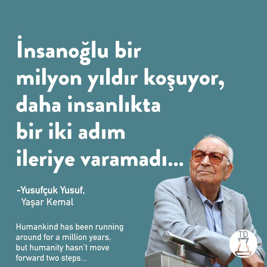 Büyük yazar ve insan...