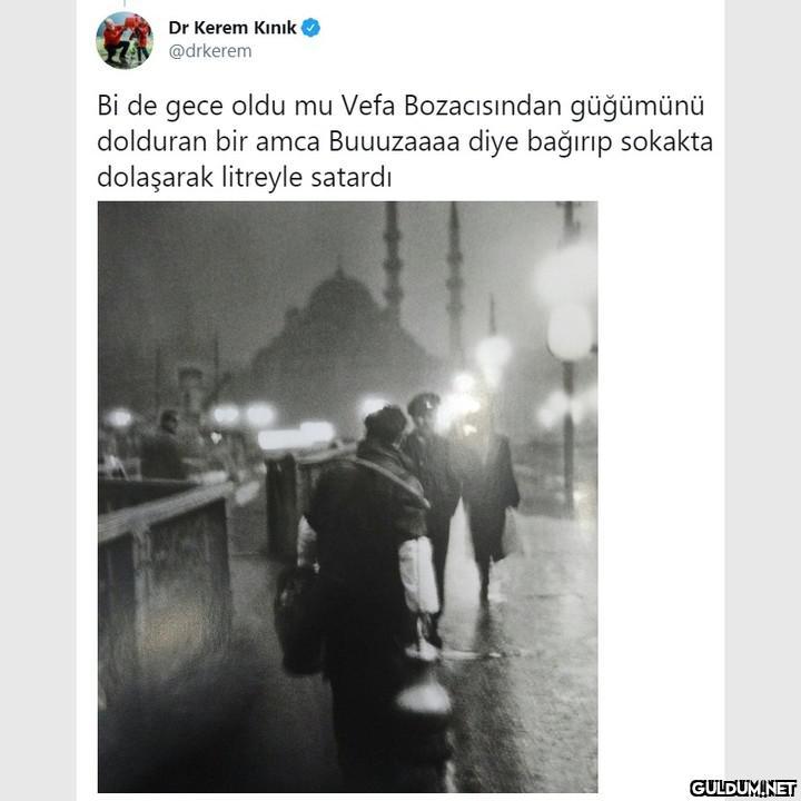 "Hey gidi " dedirtecek...