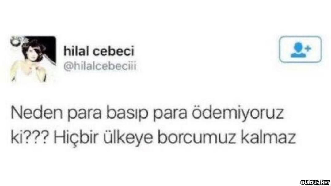Ben, anlık  hilal cebeci...