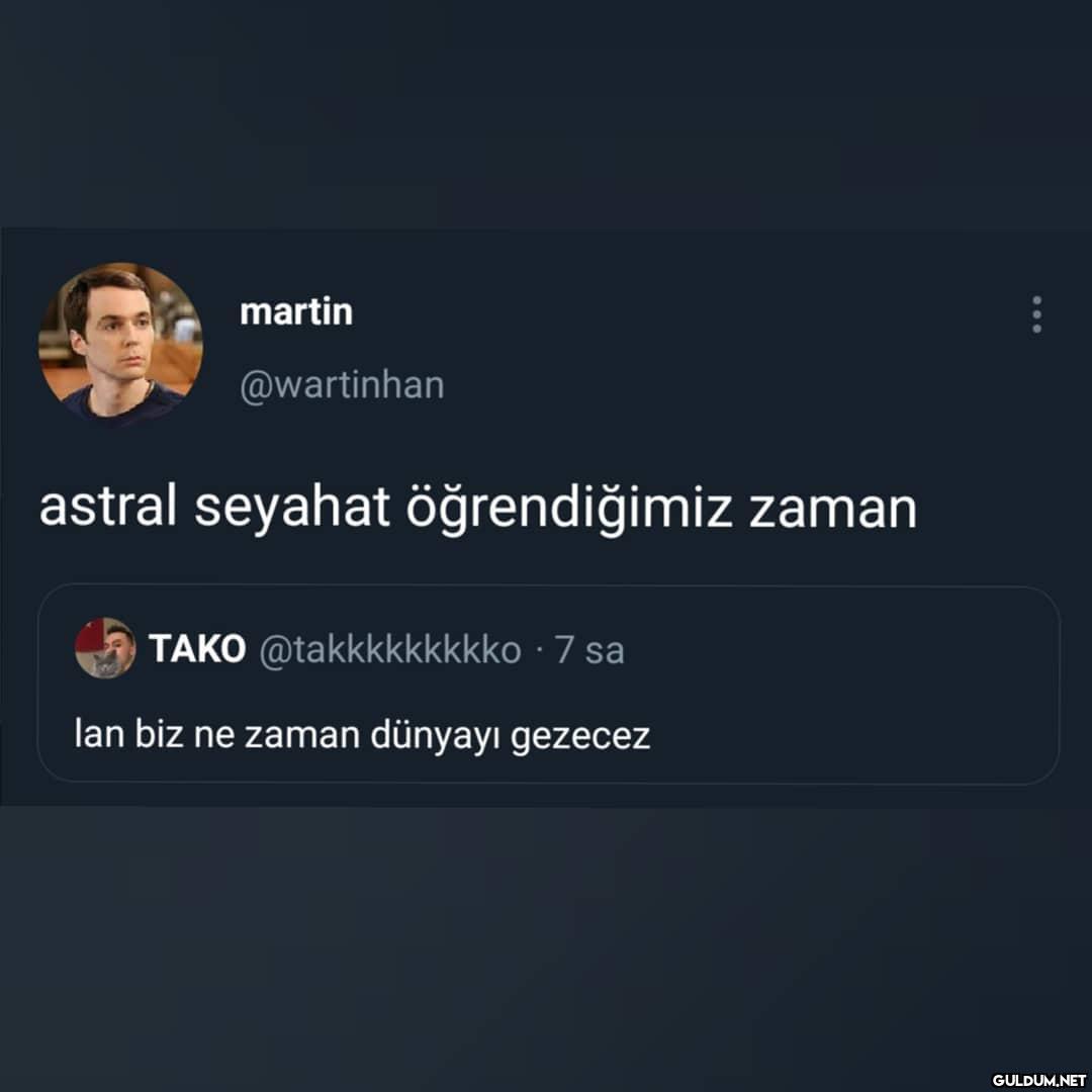 Biraz da gerçekler  martin...