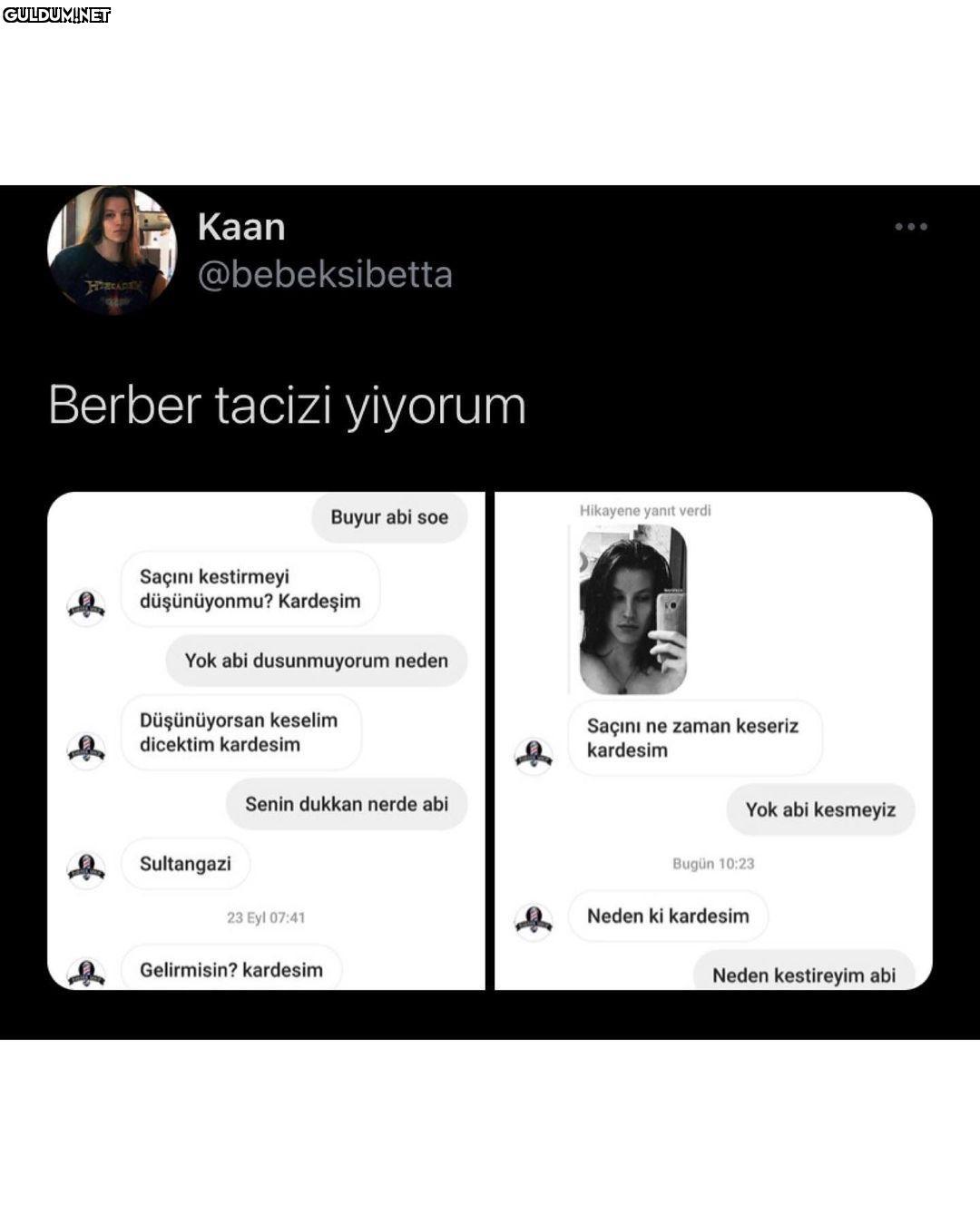 Кaan @bebeksibetta Berber...