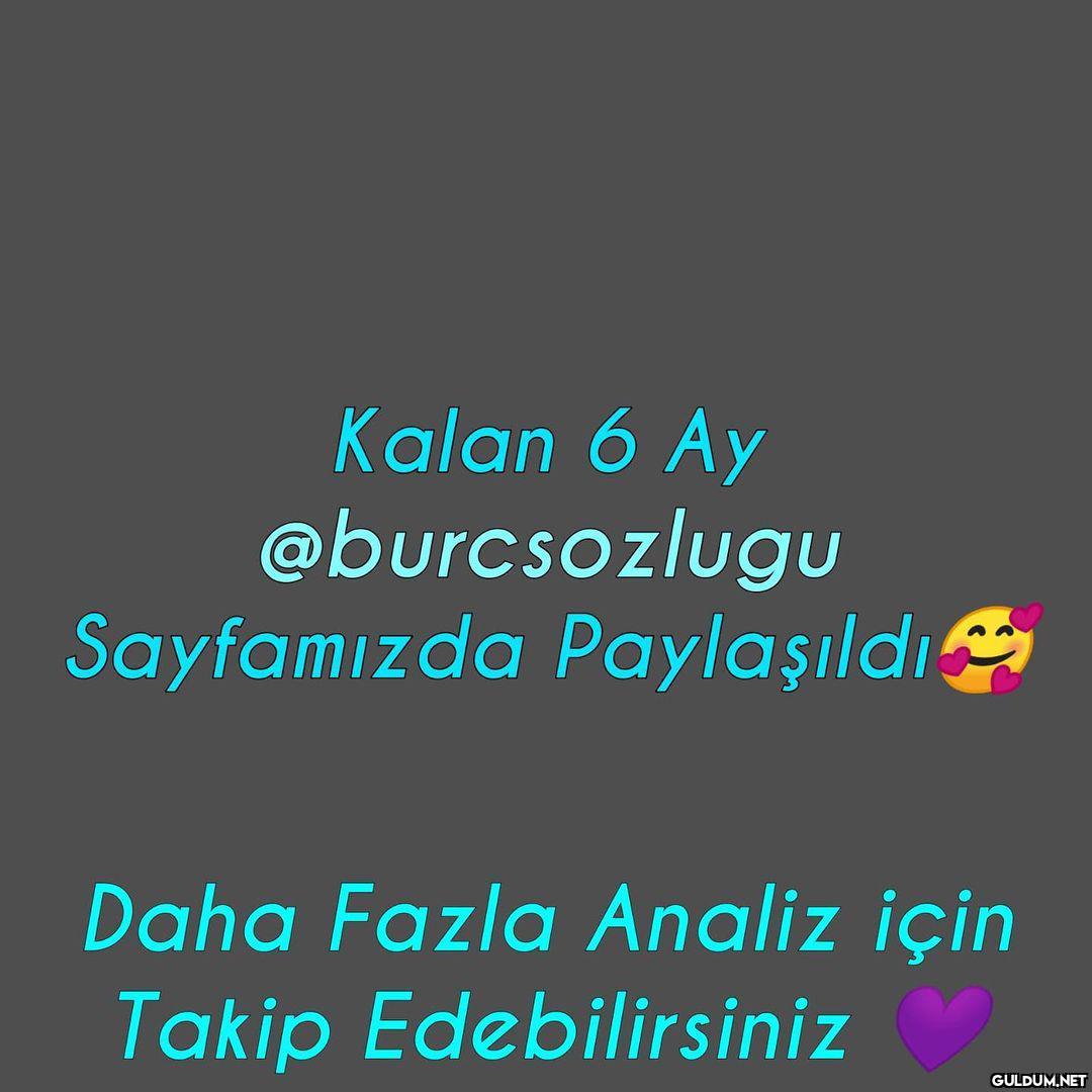 Doğduğunuz Aya Göre...
