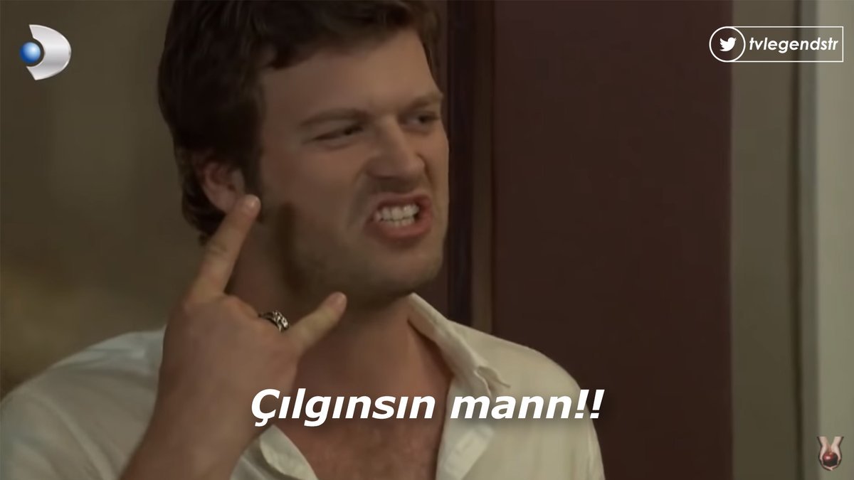 Çılgınsın mann!!    Kaynak