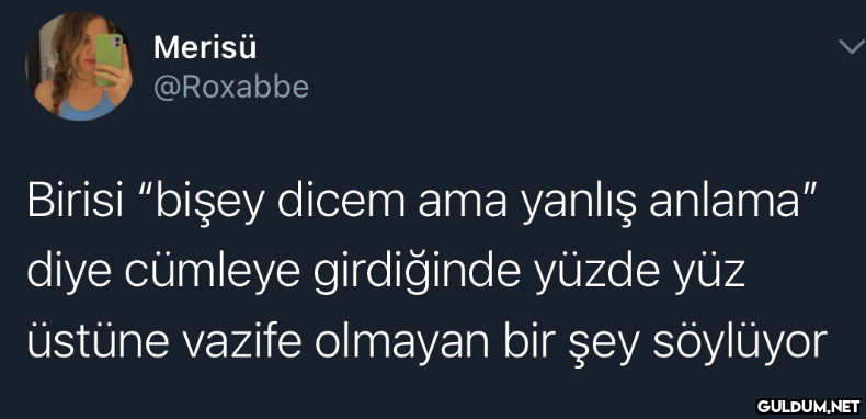 Merisü @Roxabbe Birisi...