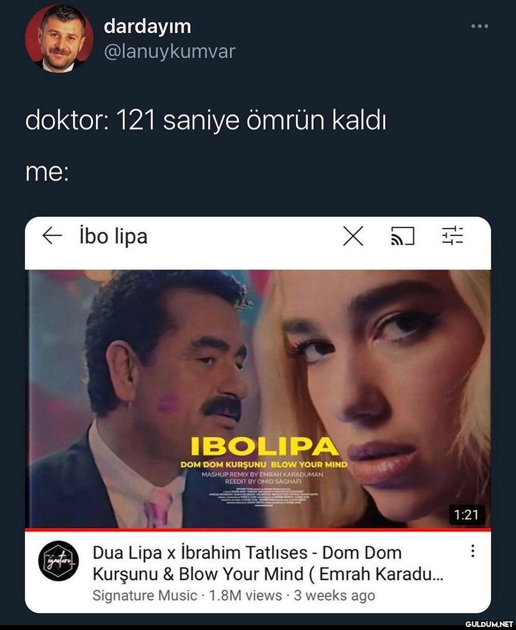 dardayım @lanuykumvar...