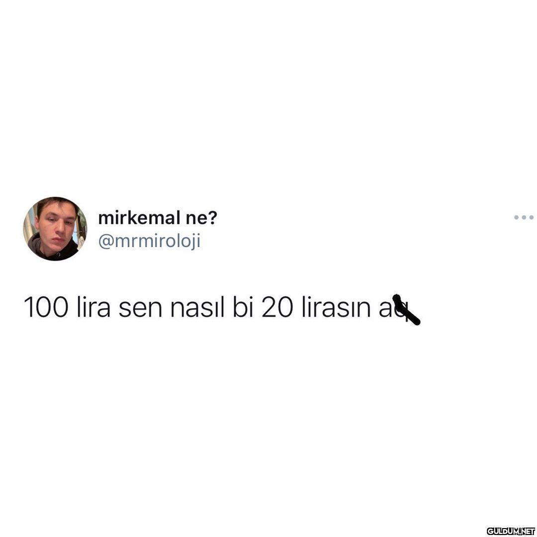 100 lirayı bir kez...