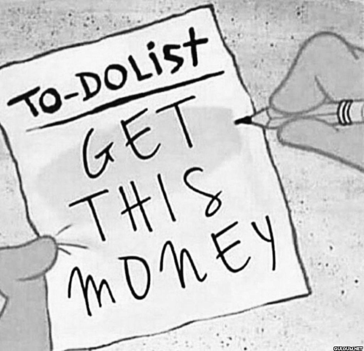 To-Do List GET THIS MONEY