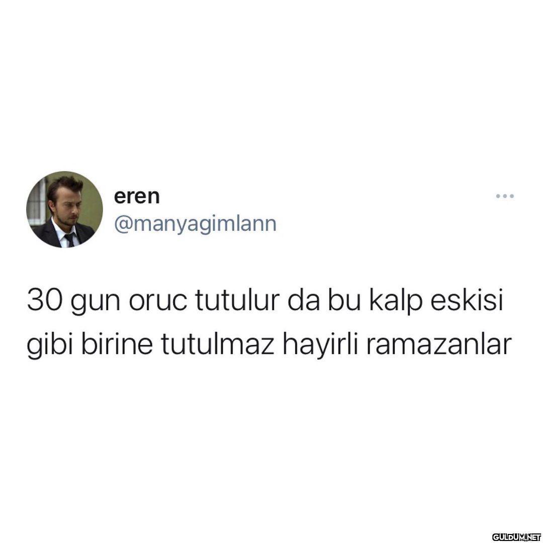 eren @manyagimlann 30 gun...
