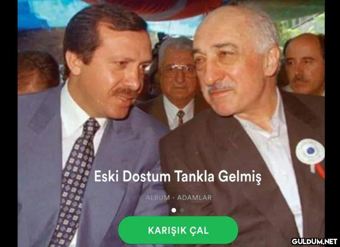 Eski Dostum Tankla Gelmiş...