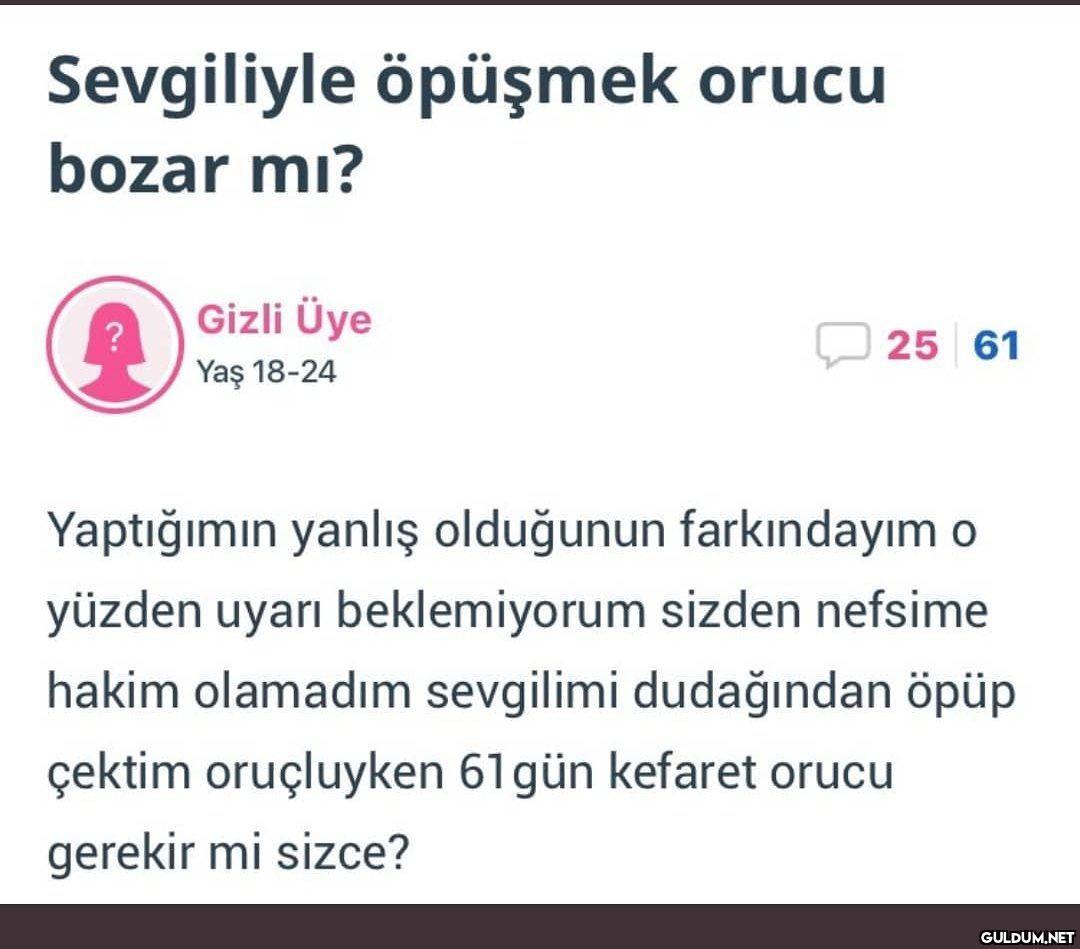Sevgiliyle öpüşmek orucu...