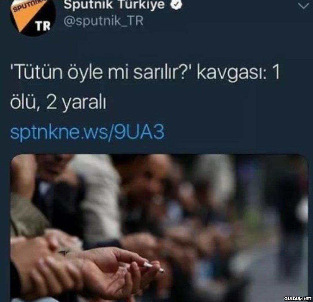 Herkes çok gergin    SPUTI...