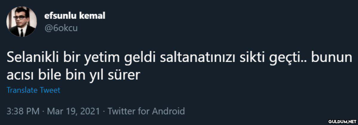 efsunlu kemal @6okcu...