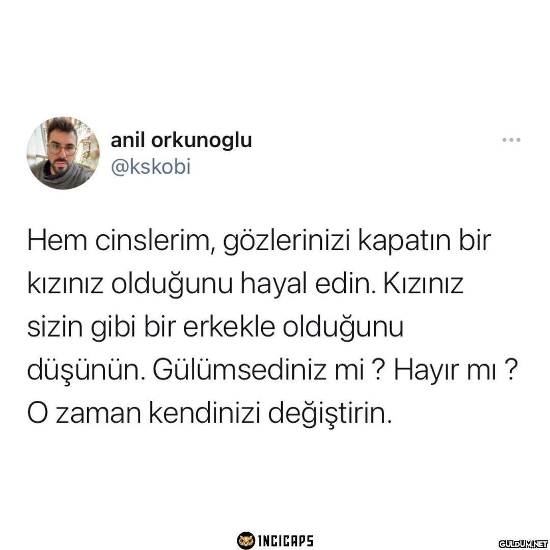 anil orkunoglu @kskobi ......
